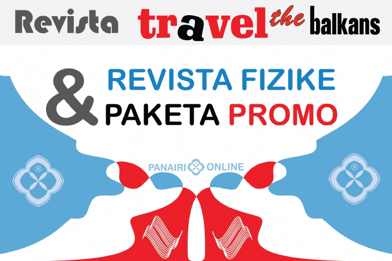 Paketa reklamimi te Revista Travel the Balkans dhe abonim me paketen Promo te platforma Panairi Online, Marketing per turizem, Reklama per biznesin tuaj, Reklama online, Marketing per biznes, Platforma per reklama